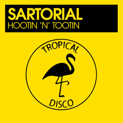 Sartorial - Hootin 'N' Tootin [TDR316]